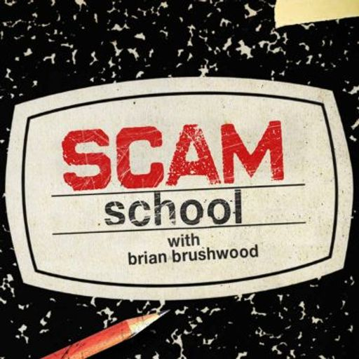 Scam School with Brian Brushwood